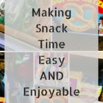 Making Snack Time Easy and Enjoyable – And A Coupon!
